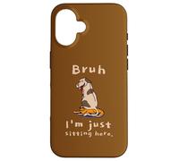 Bruh I'm Just Sitting Here Funny Cat and Dog Humor Case for iPhone 16