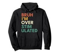 Bruh I'm Overstimulated Funny Neurodiverse Autism ADHD Boys Pullover Hoodie