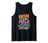 Bruh It’s Field Day Energy Level Tank Top