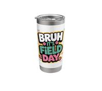 Bruh It’s Field Day Let The Games Begin Stainless Steel Insulated Tumbler