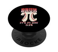 Bruh It’s Pi Day 3.14 Baseball Humor PopSockets Adhesive PopGrip