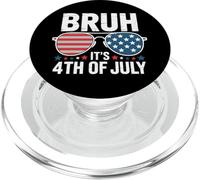 Bruh It's 4th Of July American Pride Funny USA Party PopSockets PopGrip for MagSafe