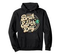 Bruh It's Earth Day Save Cute Planet Students Teachers Pullover Hoodie