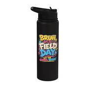 Bruh It's Field Trip Let The Games Begin Stainless Steel Insulated Water Bottle