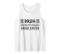 Bruh It's Gr aster Orthodox Easter Pascha Greek Tank Top