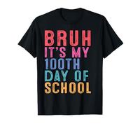 Bruh It's My 100th Day of School Boys | 100 Days of School T-Shirt