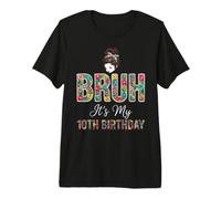 Bruh Its My 10th Birthday Girl Floral Funny Ten Turning Premium T-Shirt