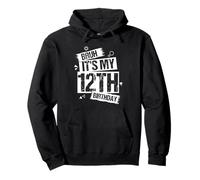 BRUH IT'S MY 12th Birthday Pullover Hoodie