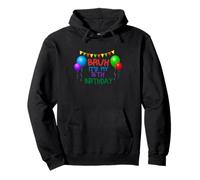 Bruh, It's My 16th Birthday! Funny Teen Birthday Tee Pullover Hoodie