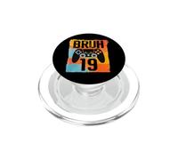 Bruh Its My 19th Birthday 19 Year Old Video Game Gamer PopSockets PopGrip for MagSafe