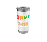 Bruh It's My 34th Birthday Thirty Fourth Bday Celebration Stainless Steel Insulated Tumbler
