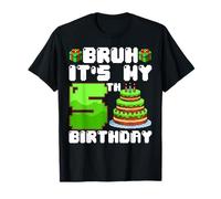 Bruh It's My 5th Birthday Video Game 5 Years Old Boys Kids T-Shirt