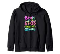 Bruh It's My 67+33 Days Of School Colorful Typography School Zip Hoodie