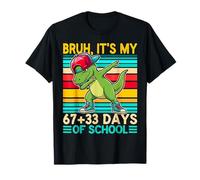 Bruh Its My 67 33 Days of School Dinosaur Funny 100th Day T-Shirt