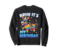 Bruh Its My Birthday Piñata Donkey Sunglasses Meme Slang Sweatshirt