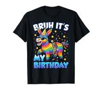 Bruh Its My Birthday Piñata Donkey Sunglasses Meme Slang T-Shirt