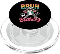 Bruh It's My Birthday Raccoon Funny Trash Panda Retro PopSockets PopGrip for MagSafe