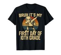 Bruh It's My First Day of 10th Grade Back to School T-Shirt