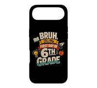 Bruh It's My First Day of 6th Grade Funny Back to School Case for iPhone Air
