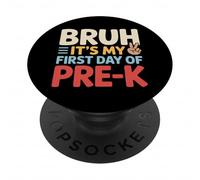 Bruh It's My First Day Of PreK School Year Start Toddler PopSockets Adhesive PopGrip