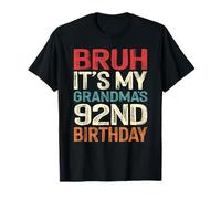 Bruh It's My Grandma's 92nd Birthday 92 Years Old Retro T-Shirt