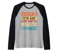 Bruh It's My Last Day Of 7th Grade Teacher Gradutation Kids Raglan Baseball Tee