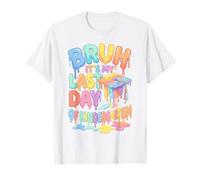 Bruh It's My Last Day of Kindergarten Graduation Drip T-Shirt
