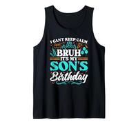 BRUH It's My Son's Birthday Funny Mom Dad Bday Party Tank Top