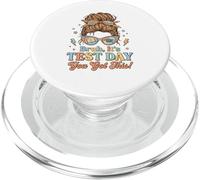 Bruh Its Test Day You Got This Messy Bun Teacher Women Girls PopSockets PopGrip for MagSafe