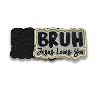 Bruh Jesus Loves You Hook and Loop Patch 3 Inches Christian, Religious Faith, Jesus Lover, Positive, Embroidery Fabric Applique Patches for Trucker Hats Clothes Backpack DIY Accessories Gifts Mom Dad