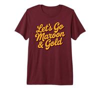 Bruh Let's GO Maroon & Gold Tournament Game Day Competition Premium T-Shirt