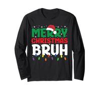 Bruh Meme Funny Saying Bro Greeting Teens Boys Men Christmas Long Sleeve T-Shirt