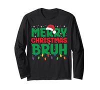 Bruh Meme Funny Saying Bro Greeting Teens Boys Men Christmas Long Sleeve T-Shirt