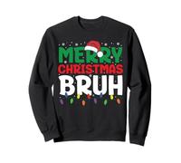 Bruh Meme Funny Saying Bro Greeting Teens Boys Men Christmas Sweatshirt