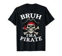Bruh Pirate Lazy Skull Bandana Costume Pretend I'm a Pirate T-Shirt
