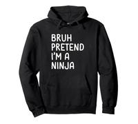Bruh Pretend I'm a Ninja Funny Lazy Halloween Costume Pullover Hoodie