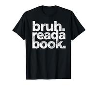Bruh Read A Book Funny Reading Teacher English Literature T-Shirt