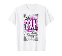 Bruh Read a Book Grunge Aesthetic Y2K Style Design T-Shirt
