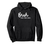 Bruh Read Your Bible Christian Church Pullover Hoodie