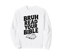 Bruh Read Your Bible Funny Christian Faith Sweatshirt
