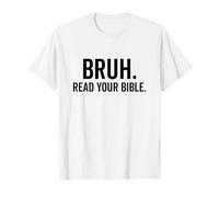 Bruh Read Your Bible Funny Christian Faith T-Shirt