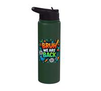 Bruh, We are Back Back to School with Style and Attitude Stainless Steel Insulated Water Bottle
