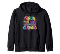 Bruh We Are Glowing 80s 90s Disco Style Zip Hoodie