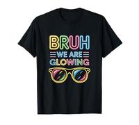 Bruh We are Glowing Colorful Party Sunglasses T-Shirt