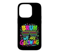 Bruh We Are Glowing Disco Party Sunglasses Case for iPhone 14 Pro