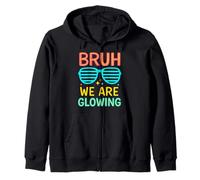 Bruh We Are Glowing Hello Summer Vacation Zip Hoodie