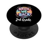 Bruh We Back 2nd Grade Back to School 2nd Day Student PopSockets Adhesive PopGrip