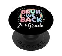 Bruh We Back 2nd Grade Back to School 2nd Day Student PopSockets Adhesive PopGrip