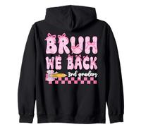 Bruh We Back 3rd Graders First Day Of Third Grade Girls Bow Zip Hoodie