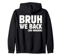 Bruh We Back 3rd Graders Third Grade Back To School Boys Kid Zip Hoodie